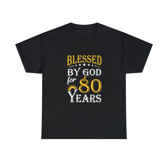 Vintage Blessed by God for 80 years Happy 80th Birthday Tshirt