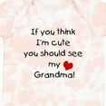 thumbnail image 4 of Inktastic If You Think I'm Cute You Should See My Grandma Boys or Girls Baby Bodysuit, 4 of 5