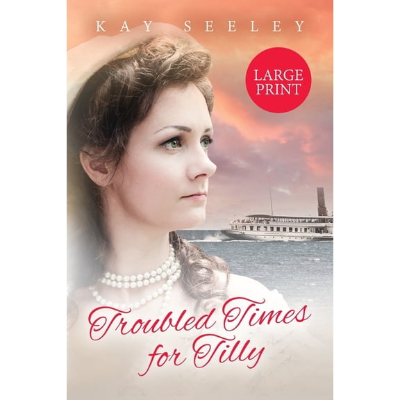 Troubled Times for Tilly: Large Print Edition, (Paperback)