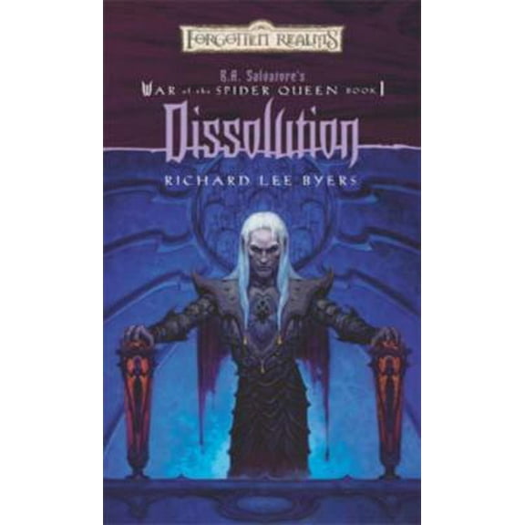 Pre-Owned Dissolution (Forgotten Realms: R.A. Salvatore's War of the Spider Queen, Book 1) (Unknown) 0786929448 9780786929443