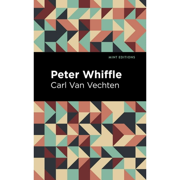 Mint Editions (Literary Fiction) Peter Whiffle, (Paperback)