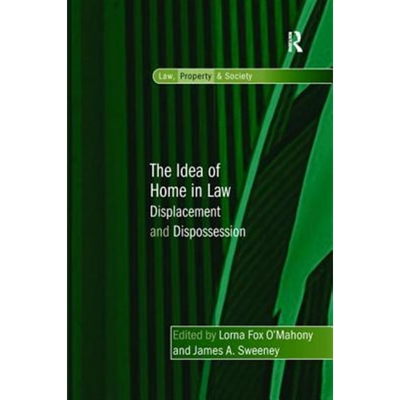 Pre-Owned Law, Property and Society The Idea of Home in Law, (Paperback)