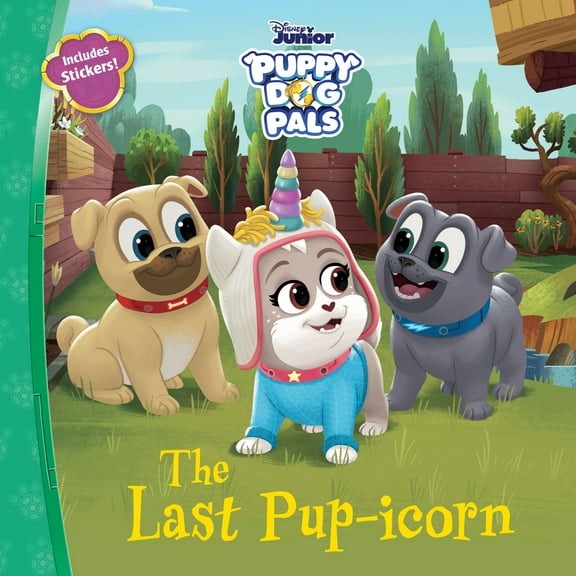 Pre-Owned The Puppy Dog Pals: Last Pupicorn (Paperback) 1368052908 9781368052900