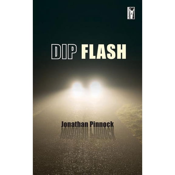Dip Flash Paperback 0995738173 9780995738171 Jonathan Pinnock