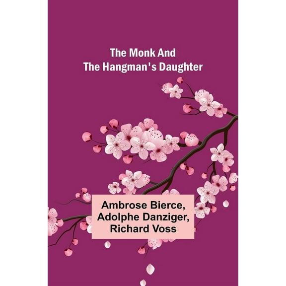 The monk and the hangman's daughter, (Paperback)
