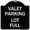 Black & White, variant on SignMission A-DES-BG-1818-22764 18 x 18 in. Designer Series Sign - Valet Parking Lot Full, Black & Gold