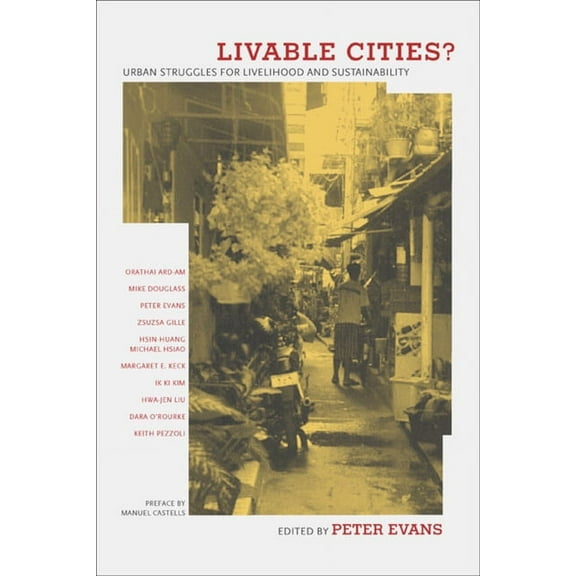 Livable Cities? : Urban Struggles for Livelihood and Sustainability (Edition 1) (Paperback)