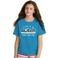 thumbnail image 3 of Life's A Glitch Then Lag Video Game Crewneck T Shirts Boy Girl Teen Brisco Brands L, 3 of 6