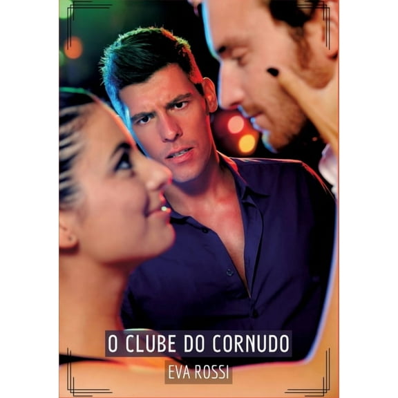 O Clube do Cornudo: Contos de Sexo ExplÃ­cito para Adultos, (Paperback)
