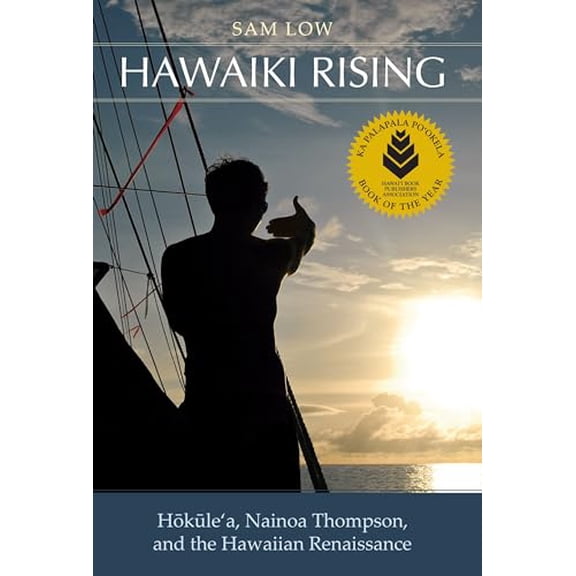 Pre-Owned Hawaiki Rising: Hklea, Nainoa Thompson, and the Hawaiian Renaissance, 9780824875244, 0824875249, Paperback, Reprint edition