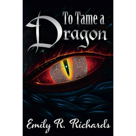 To Tame A Dragon, (Paperback)