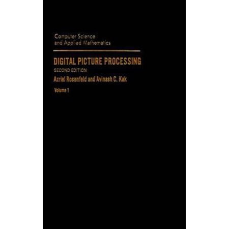 Pre-Owned Digital Picture Processing (Volume 1) (Computer Science and Applied Mathematics Volume 1) (Hardcover) 0125973012 9780125973014