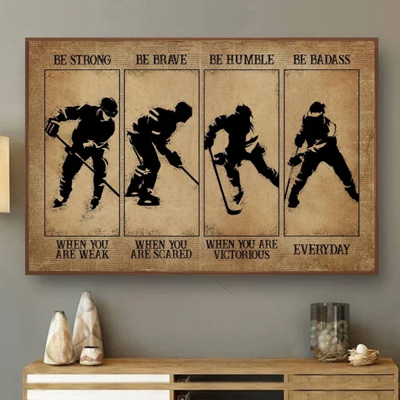Poster Strong When You Are Weak Hockey- UNFRAMED Poster Prints, Wall Art For Home Decor Or Office - Great Gift Idea For Friends & Family, 8x12