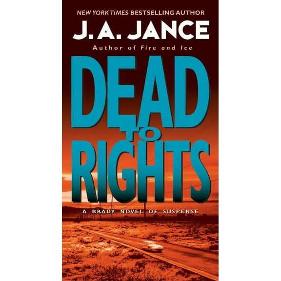 Joanna Brady Mysteries Dead to Rights, Book 4, (Paperback)
