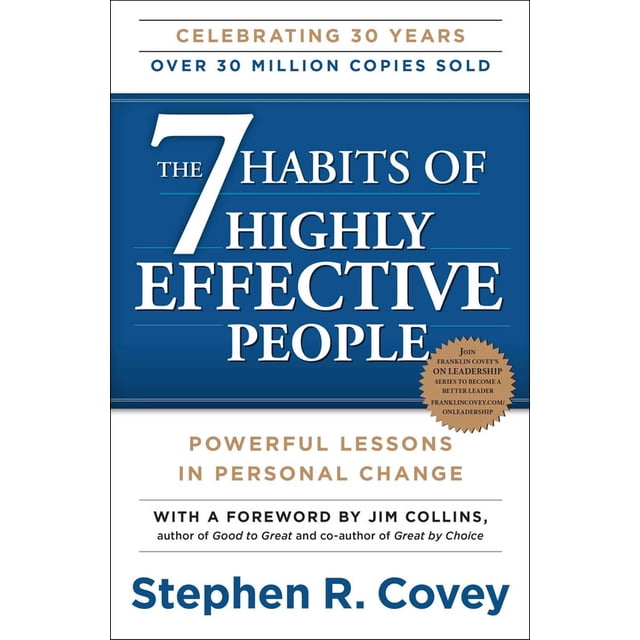 The 7 Habits of Highly Effective People: Powerful Lessons in Personal Change, English paperback edition by Stephen R. Covey. The cover features a bold blue background with white and gold text, celebrating 30 years and over 30 million copies sold. Includes a foreword by Jim Collins and highlights the seven habits for personal and professional success.