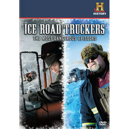 Ice Road Truckers: The Most Dangerous Episodes