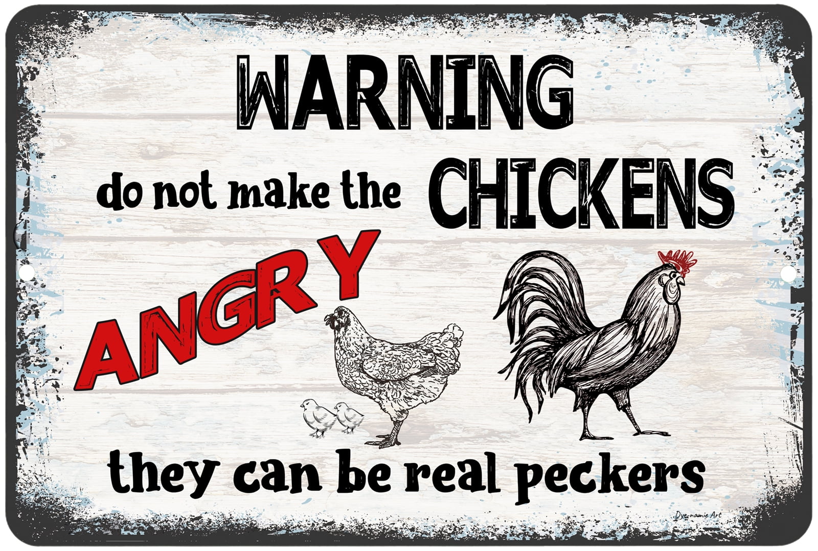 Raising Chicken Being Pecked To Death By Chicken Novelty Funny Metal Sign 8 in 