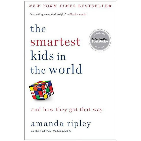 The Smartest Kids in the World: And How They Got That Way, (Paperback)