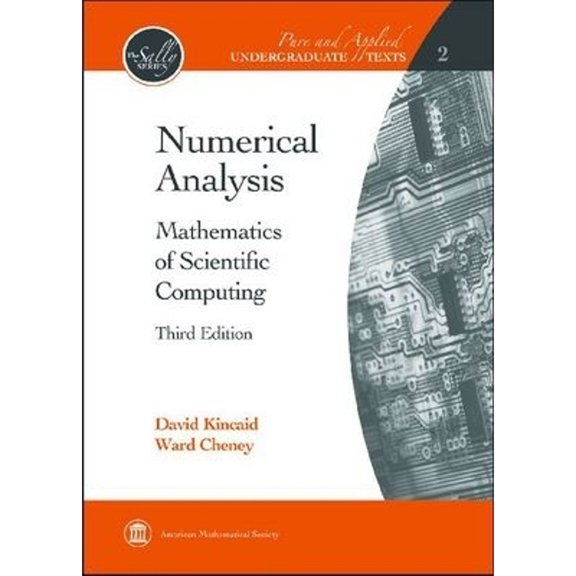Pre-Owned Numerical Analysis: Mathematics of Scientific Computing (Hardcover) by David Kincaid