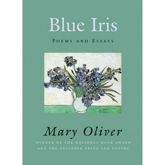 Pre-Owned Blue Iris (Paperback 9780807068830) by Mary Oliver
