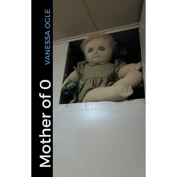 Mother of 0 (Paperback)