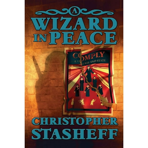 Chronicles of the Rogue Wizard A Wizard in Peace, Book 4, (Paperback)