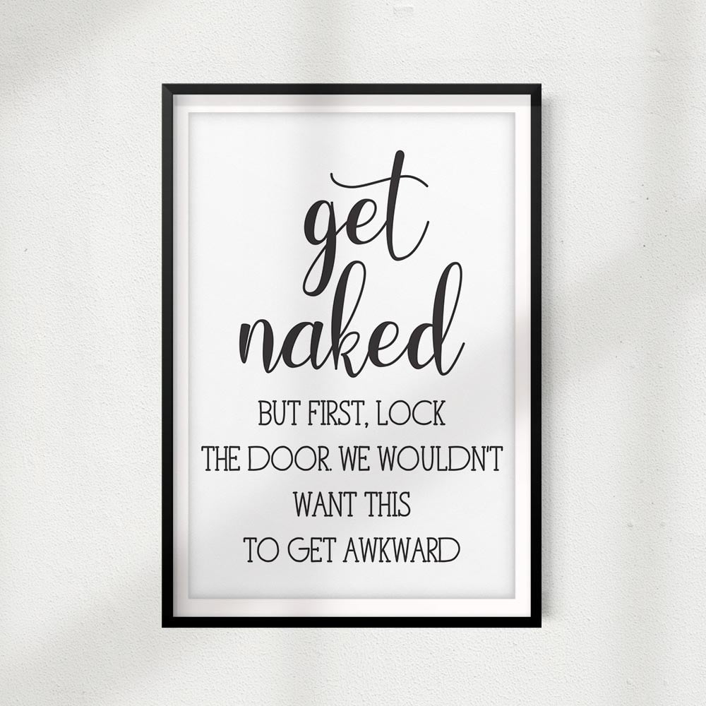 Get Naked Blue Bathroom Humour Funny Quote Decor Sign Plaque Art Print 5" x 7" 