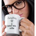 thumbnail image 2 of 3drose, Everything Is Better with Coffee Quote, 11oz Magic Transforming Mug, 2 of 7