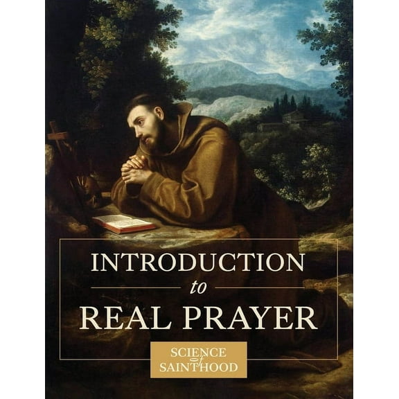 Introduction to Real Prayer, (Paperback)