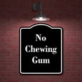 thumbnail image 2 of No Chewing Gum BLACK Aluminium Composite Sign 8.5''x10'', 2 of 9
