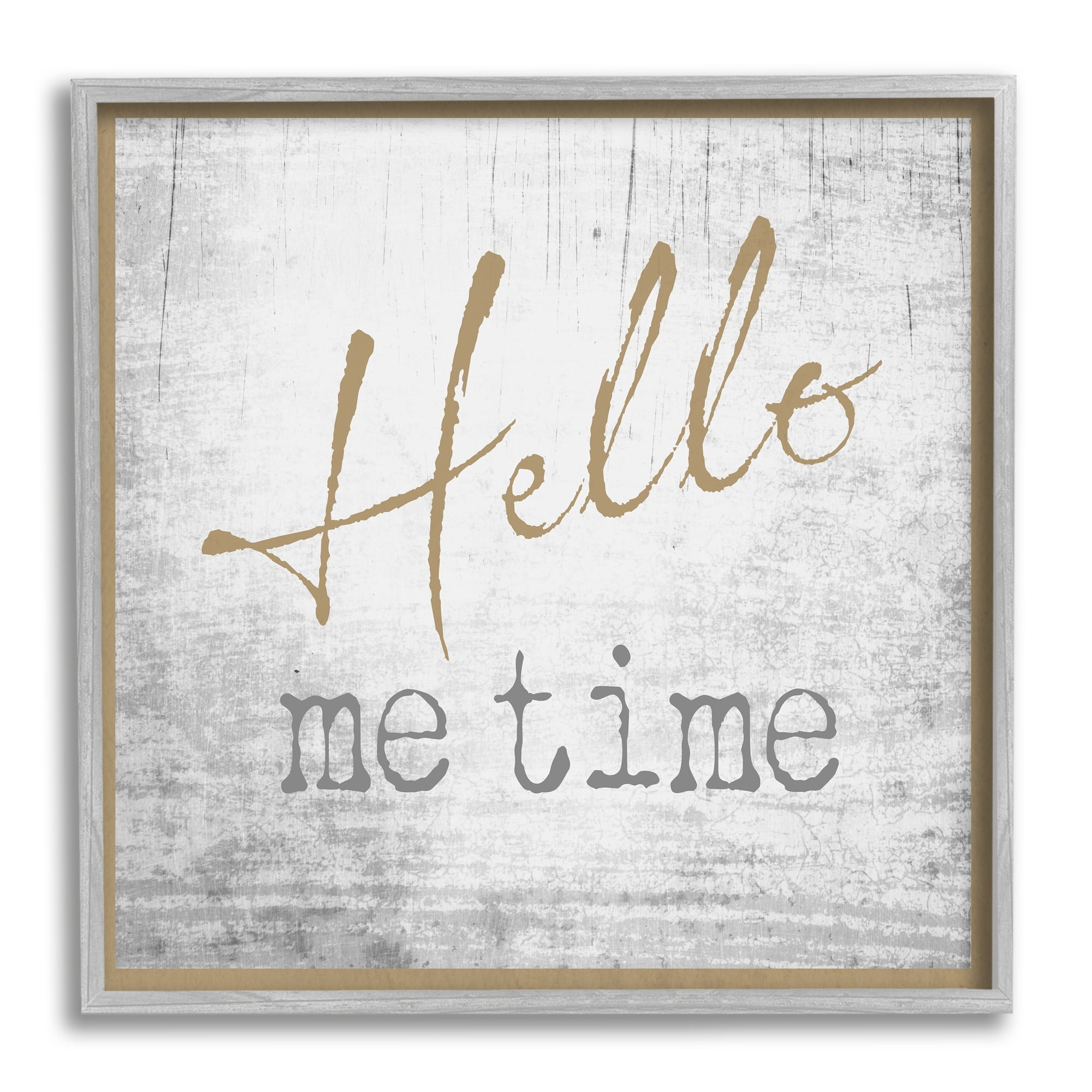 Stupell Industries Hello Me Time Weathered Rustic Grain Pattern Graphic Art Gray Framed Art Print Wall Art, Design by Graffitee Studios