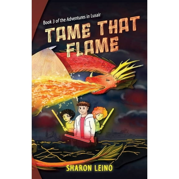 Tame that Flame, (Paperback)