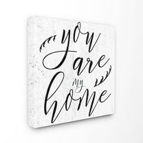 The Stupell Home Decor Collection You Are My Home Wall Art