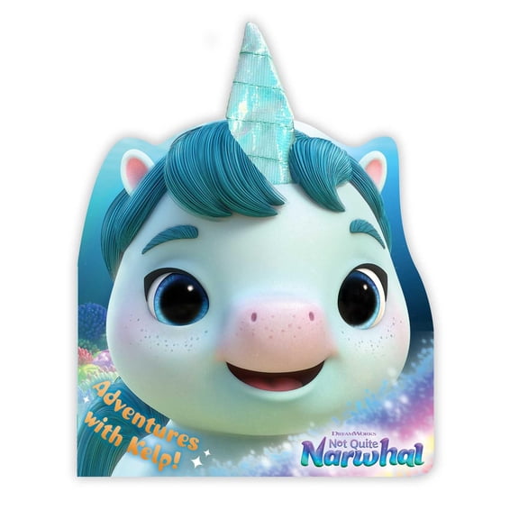 Pre-Owned DreamWorks Not Quite Narwhal: Adventures with Kelp! (Board book)