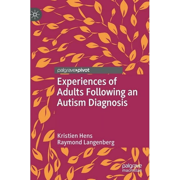 Experiences of Adults Following an Autism Diagnosis, (Hardcover)