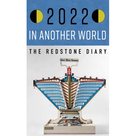 The Redstone Diary 2022: In Another World (Spiral-Bound)