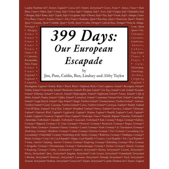 399 Days: Our European Escapade (Paperback)