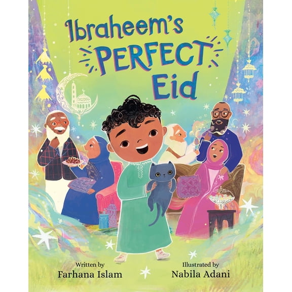 Ibraheem's Perfect Eid, (Hardcover)