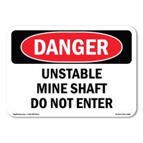 OSHA Danger Sign - Unstable Mine Shaft Do Not Enter | Plastic Sign | Protect Your Business, Construction Site, Warehouse & Shop Area |  Made in The USA
