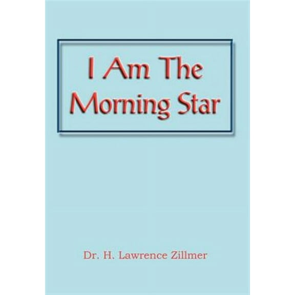 I Am the Morning Star