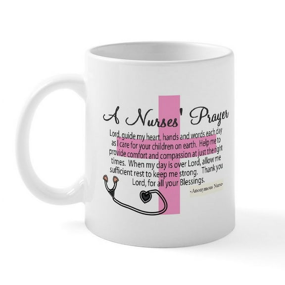 CafePress - A Nurses PRAYER BEST Mugs - 11 oz Ceramic Mug - Novelty Coffee Tea Cup