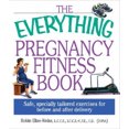 thumbnail image 4 of The Everything Pregnancy Fitness Book Weiss, Robin Elise, 4 of 4