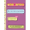 thumbnail image 1 of Pre-Owned Tbh #8: Tbh, I Don't Want to Say Good-Bye (Hardcover) 0062991833 9780062991836, 1 of 1
