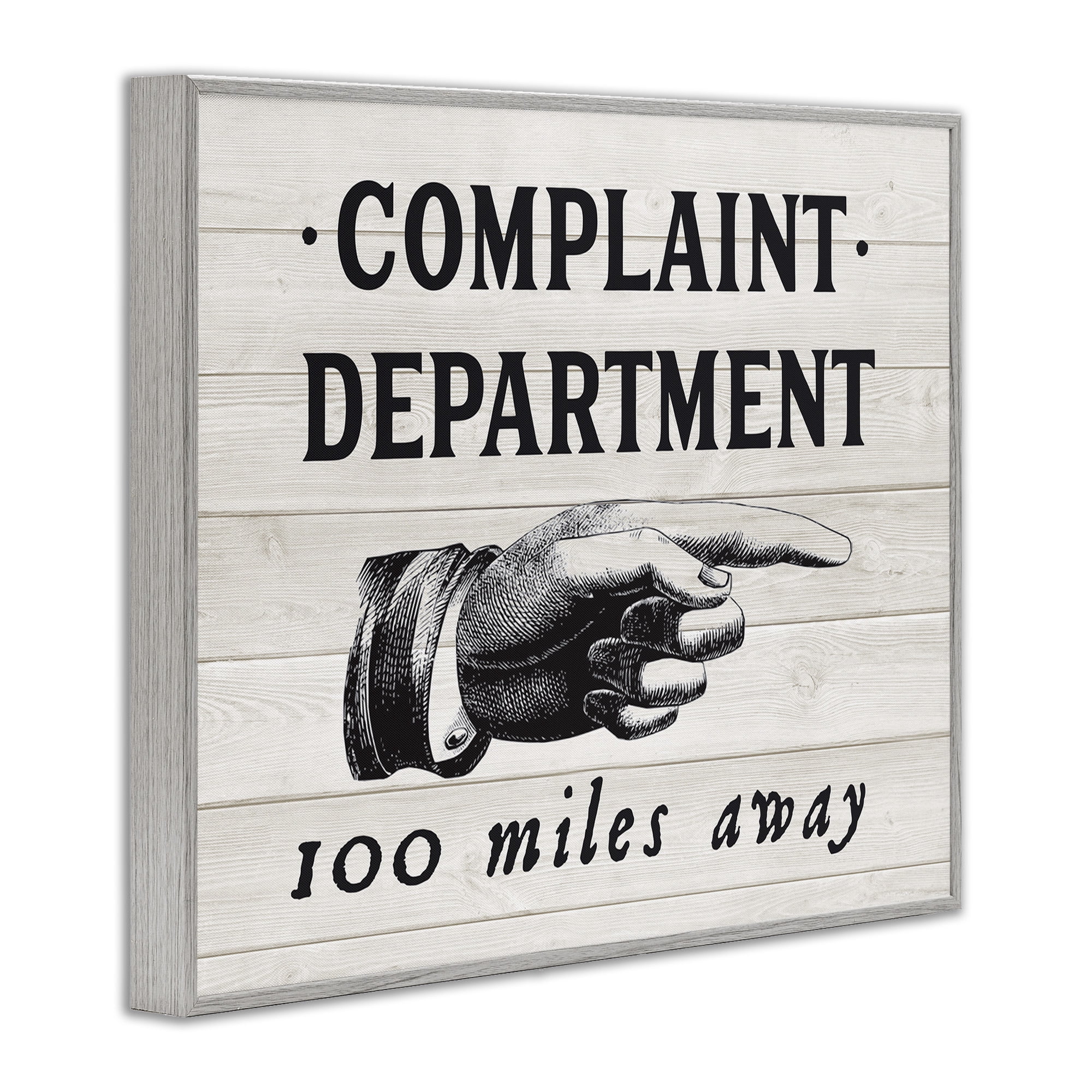 Stupell Industries Complaint Department 100 Miles Away Typography Painting Gray Framed Art Print Wall Art, 20 x 16
