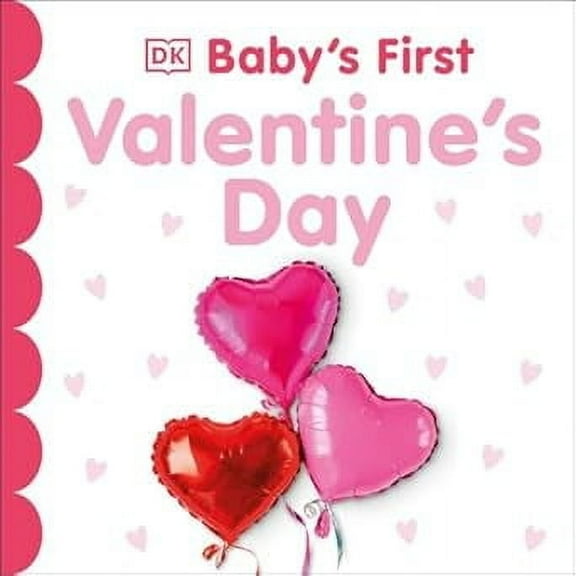 Baby's First Holidays Baby's First Valentine's Day, (Board Book)