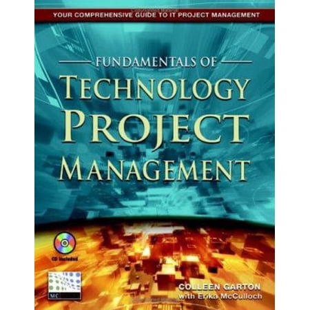 Pre-Owned Fundamentals of Technology Project Management (Paperback) 1583470530 9781583470534