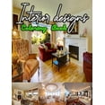 thumbnail image 1 of Interior designs Coloring Book : Modern decorated home designs and stylish room decorating inspiration for relaxation and unwind (Unique gift idea) (Paperback), 1 of 1