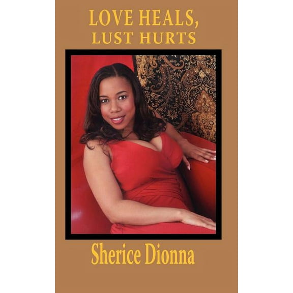 Love Heals, Lust Hurts