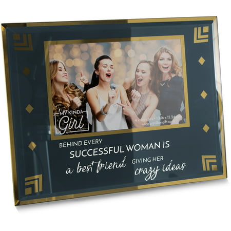 Pavilion - Behind Every Successful Woman Is A Best Friend Giving Her Crazy Ideas - Black & Gold Decorative 4x6 Picture