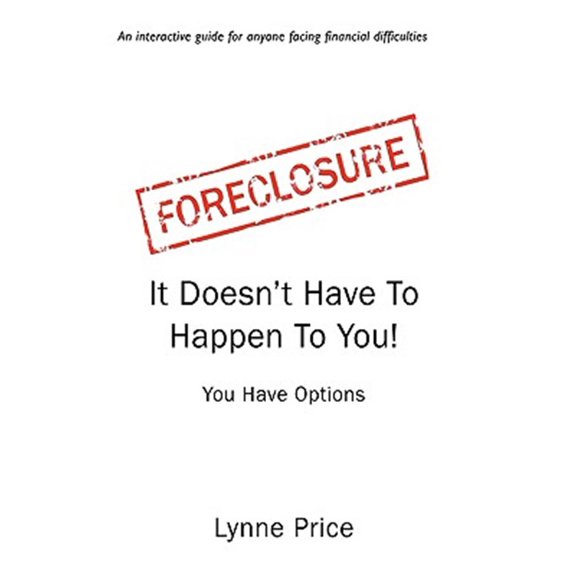Pre-Owned Foreclosure : It Doesn't Have To Happen To You (Paperback)